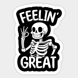 Feeling Great Happy Skeleton Sticker